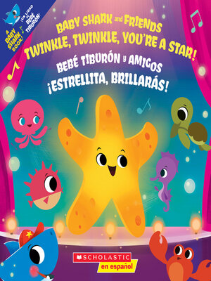cover image of Twinkle, Twinkle, You're a Star! / ¡Estrellita, brillarás! (Bilingual)